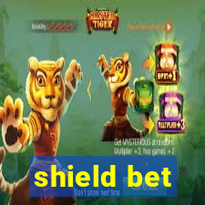 shield bet